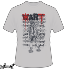 new t-shirt #Make #Art Not #War